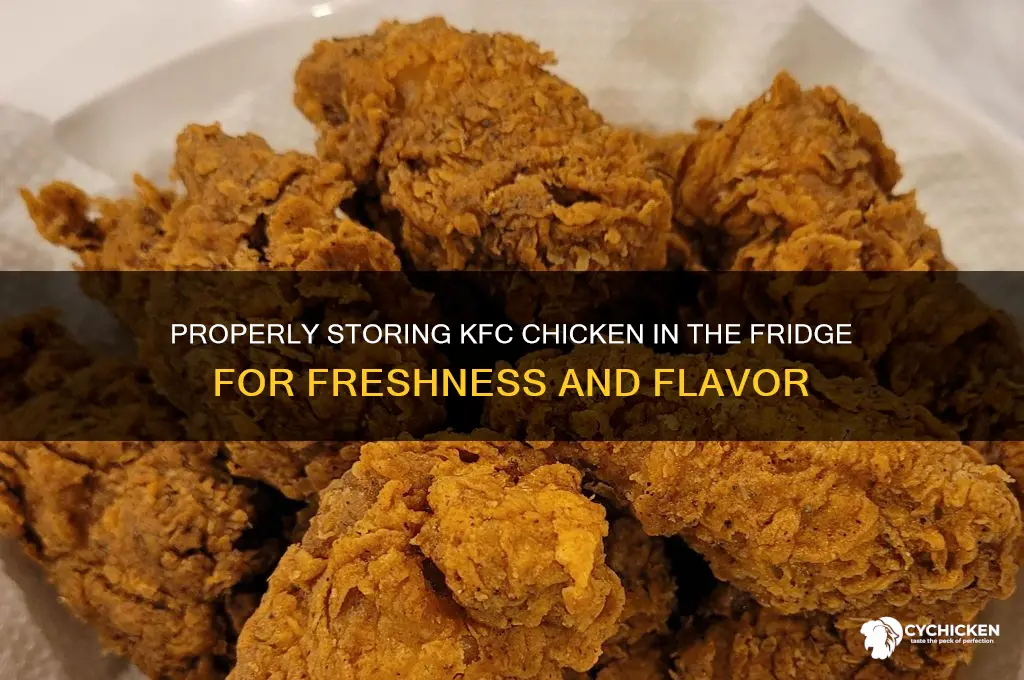 how to store kfc chicken in fridge