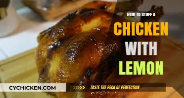 Mastering the Art of Stuffing Chicken with Lemon: A Step-by-Step Guide
