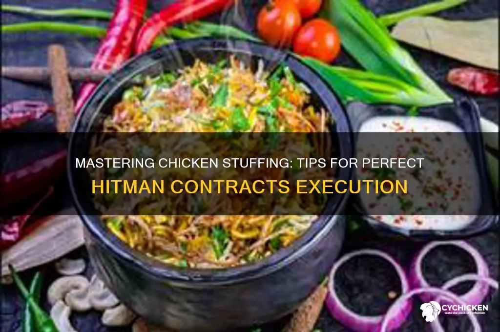 how to stuff the chicken hitman contracts