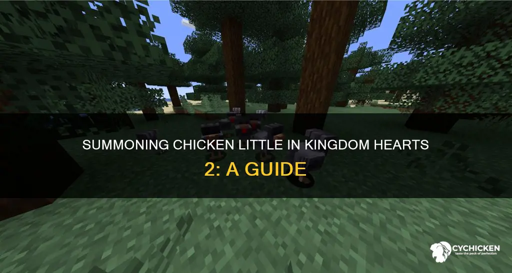 how to summon chicken little in kingdom hearts 2