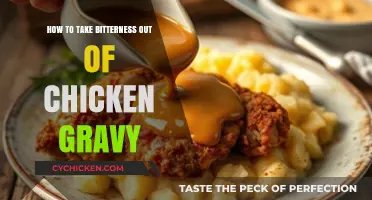 Remove Chicken Gravy Bitterness: Simple Tips for Perfectly Balanced Flavor
