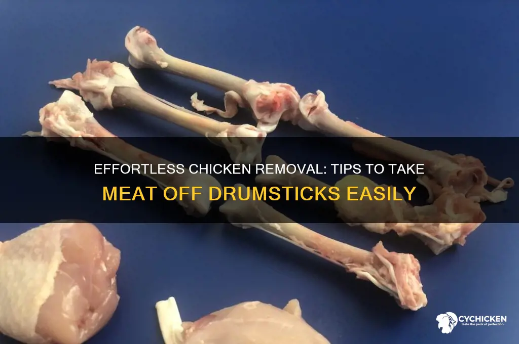 how to take chicken off te drumsticks