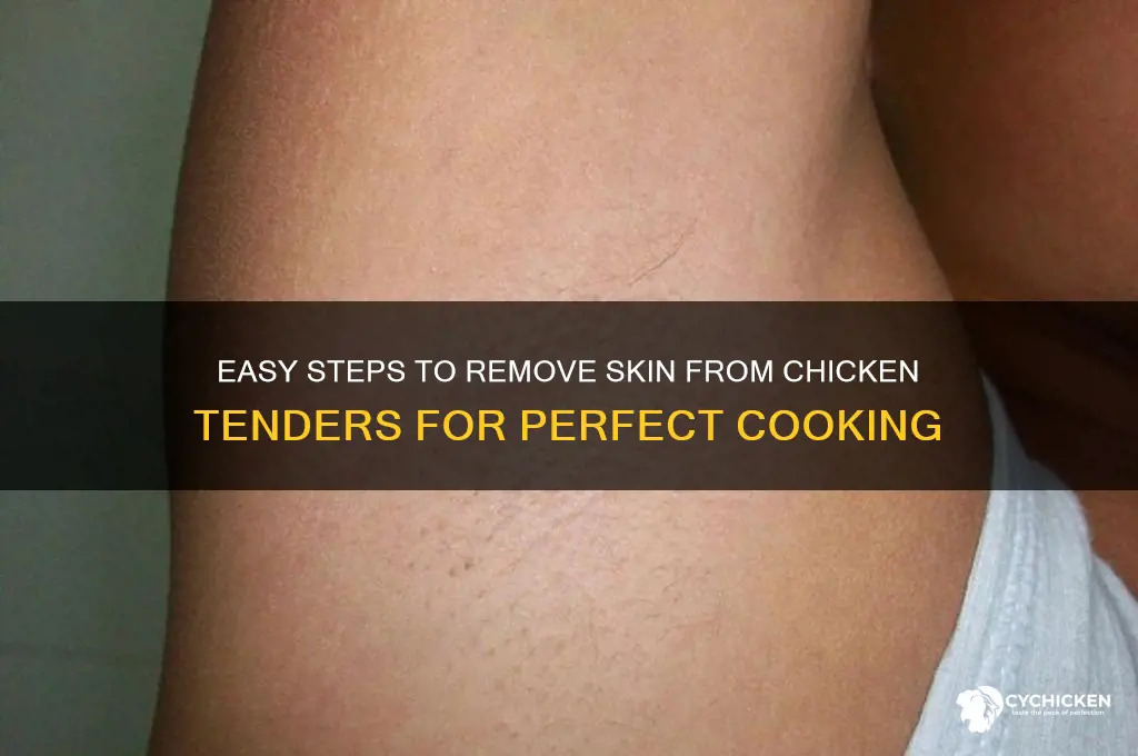how to take off skin from chicken tenders