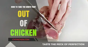 Removing the White Part of Chicken: Tips and Tricks