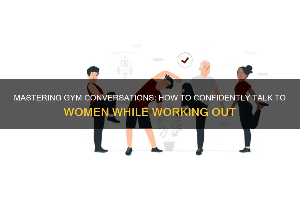 how to talk to chicks at the gym