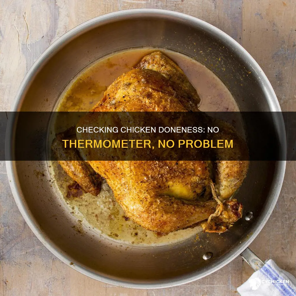 how to tell a chicken is done without a thermometer