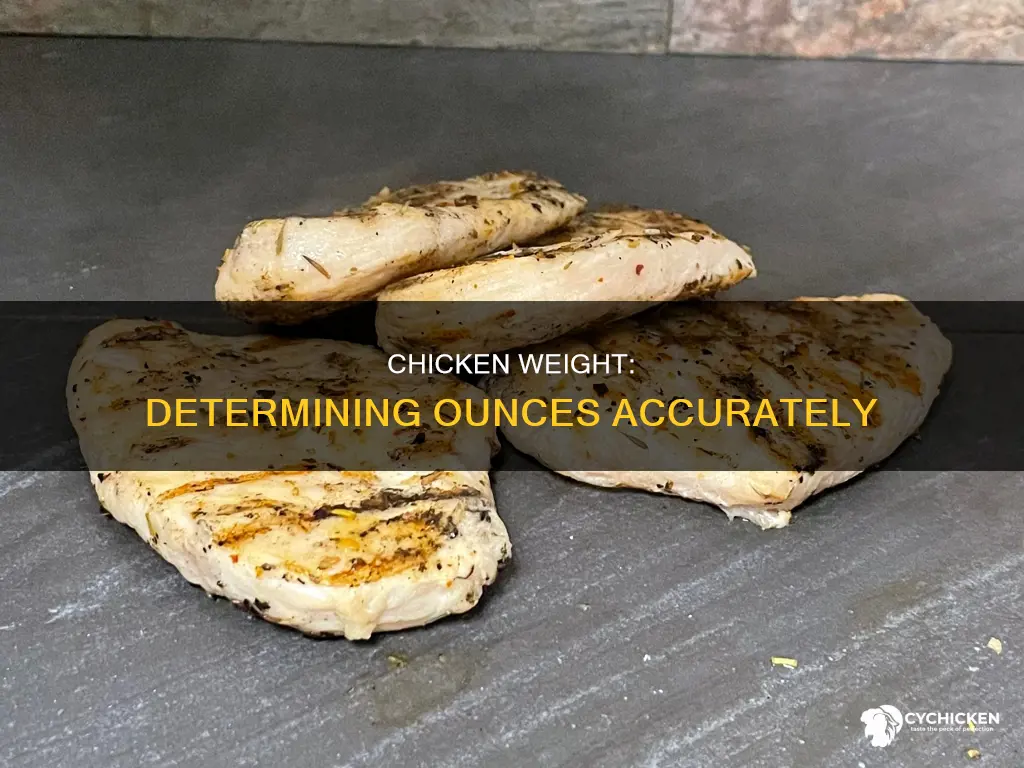 how to tell how many ounces a chicken is