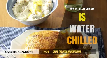 Identifying Water-Chilled Chicken: A Guide to Spotting the Signs