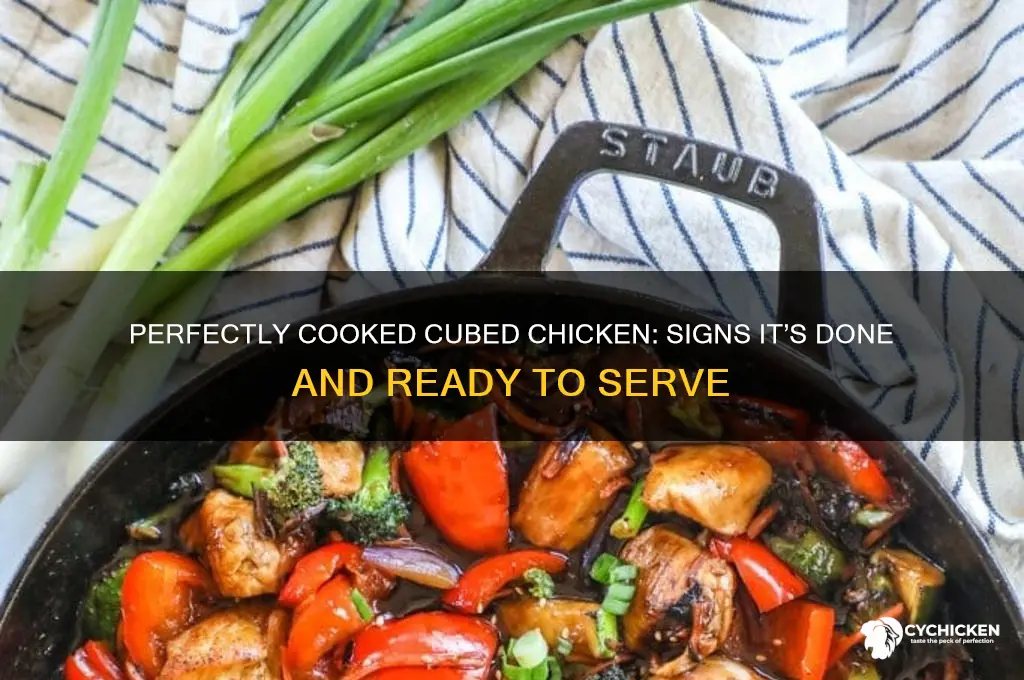 how to tell if cubed chicken is done