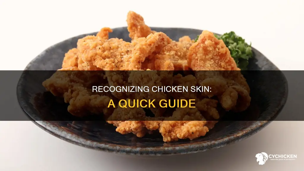 how to tell if the chicken has its skin