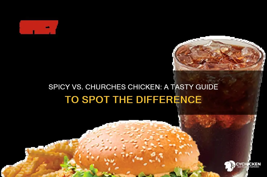 how to tell spicy from churches chicken