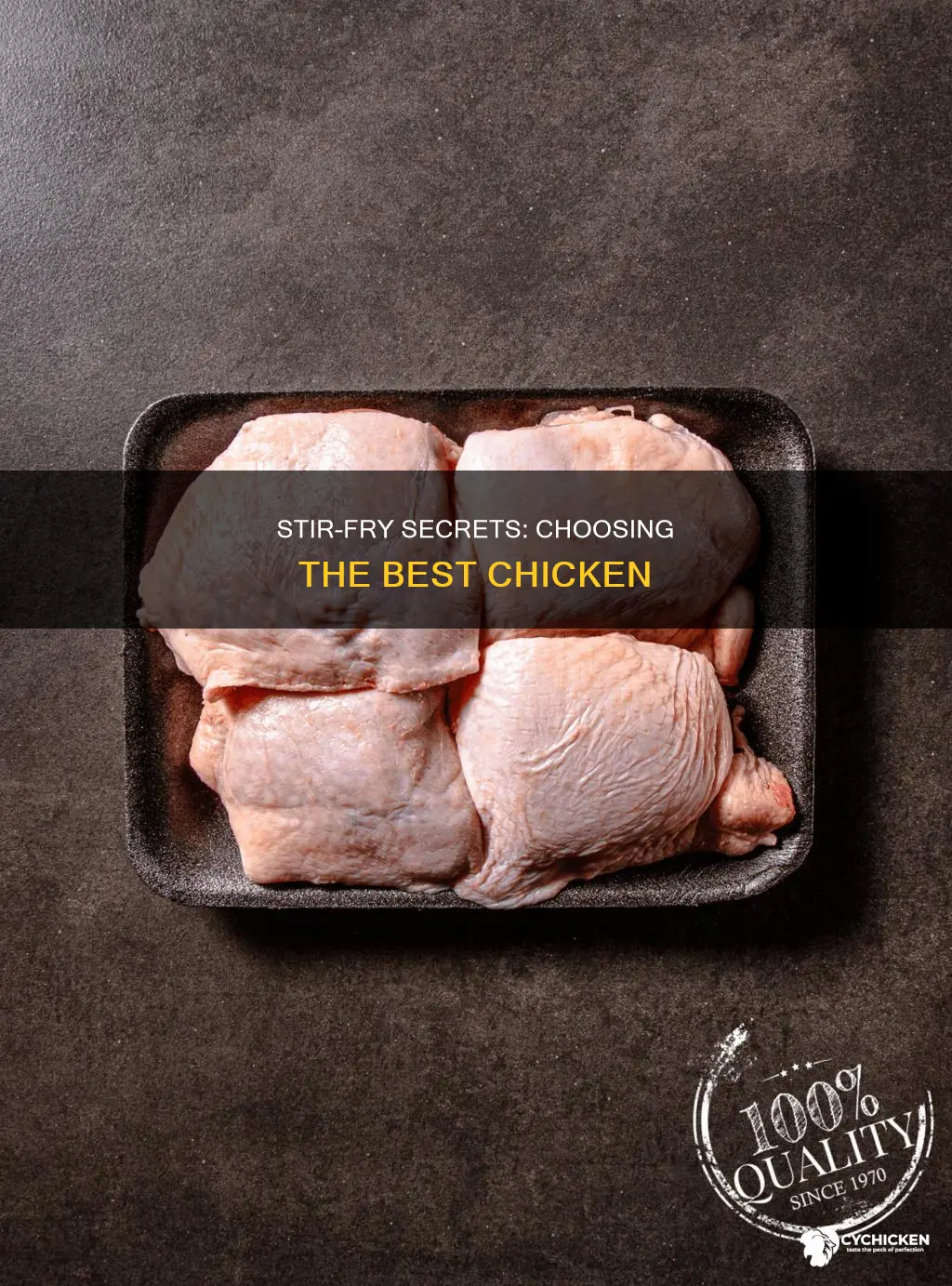 how to tell the quality of chicken for stirfry