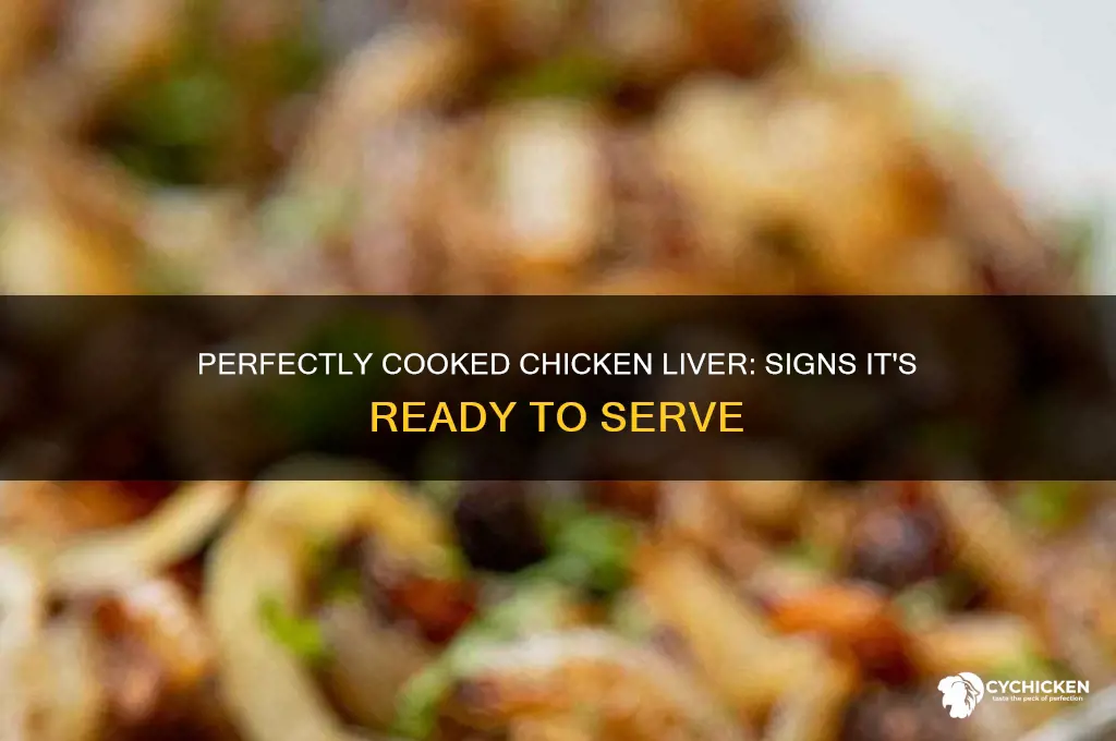 how to tell when chicken liver is done
