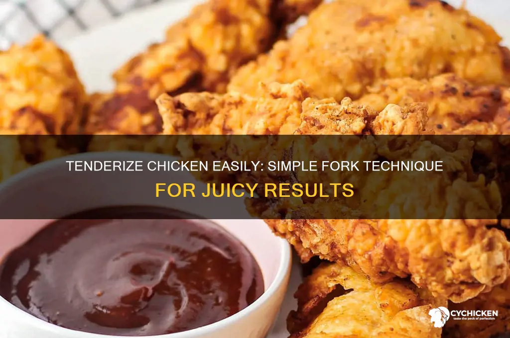 how to tenderize chicken with a fork