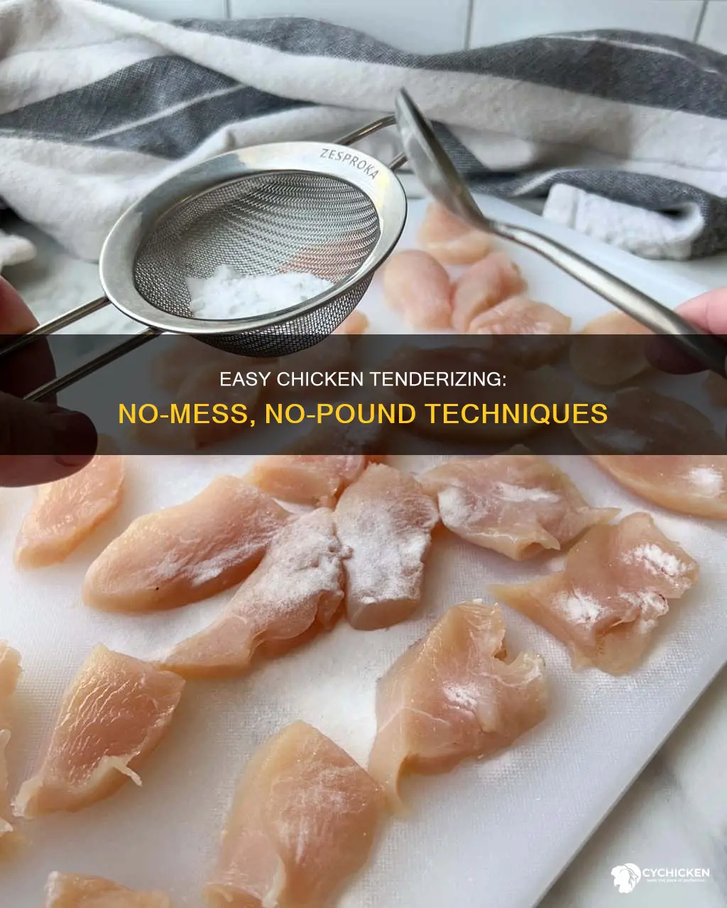 how to tenderize chicken without the mess og pounding it