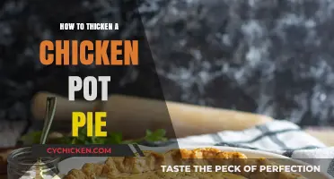Mastering the Perfect Consistency: Tips to Thicken Your Chicken Pot Pie
