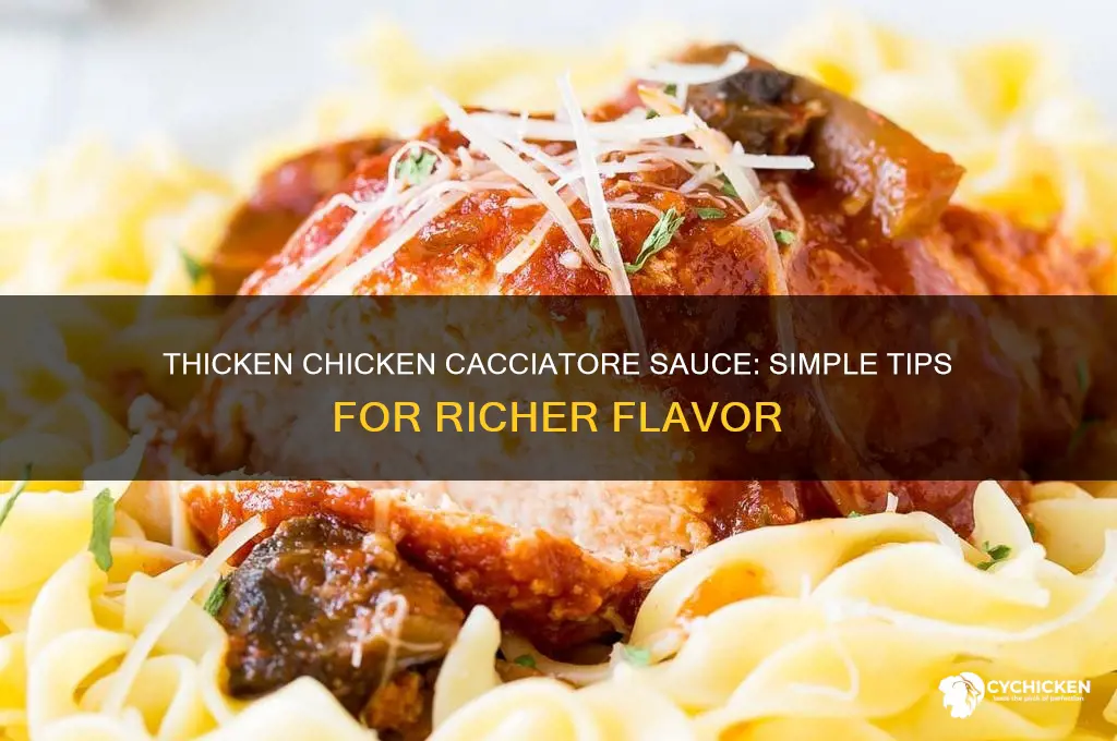 how to thicken chicken cacciatore sauce