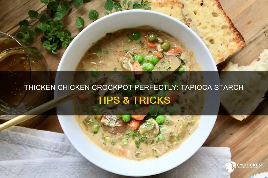 how to thicken chicken crockpot with tapioca starch