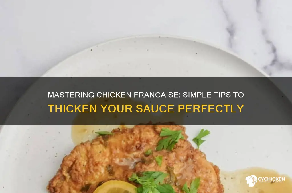 how to thicken chicken francaise sauce