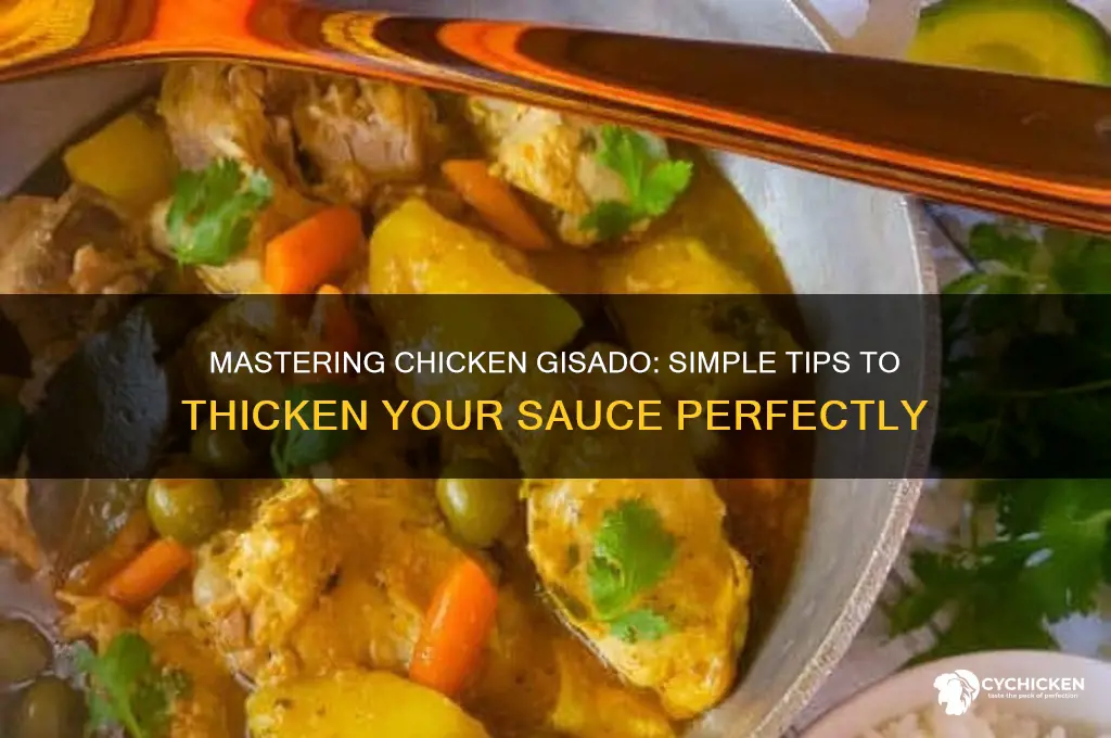how to thicken chicken gisado sauce