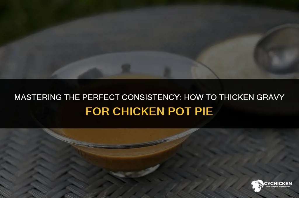 how to thicken gravy for chicken pot pie