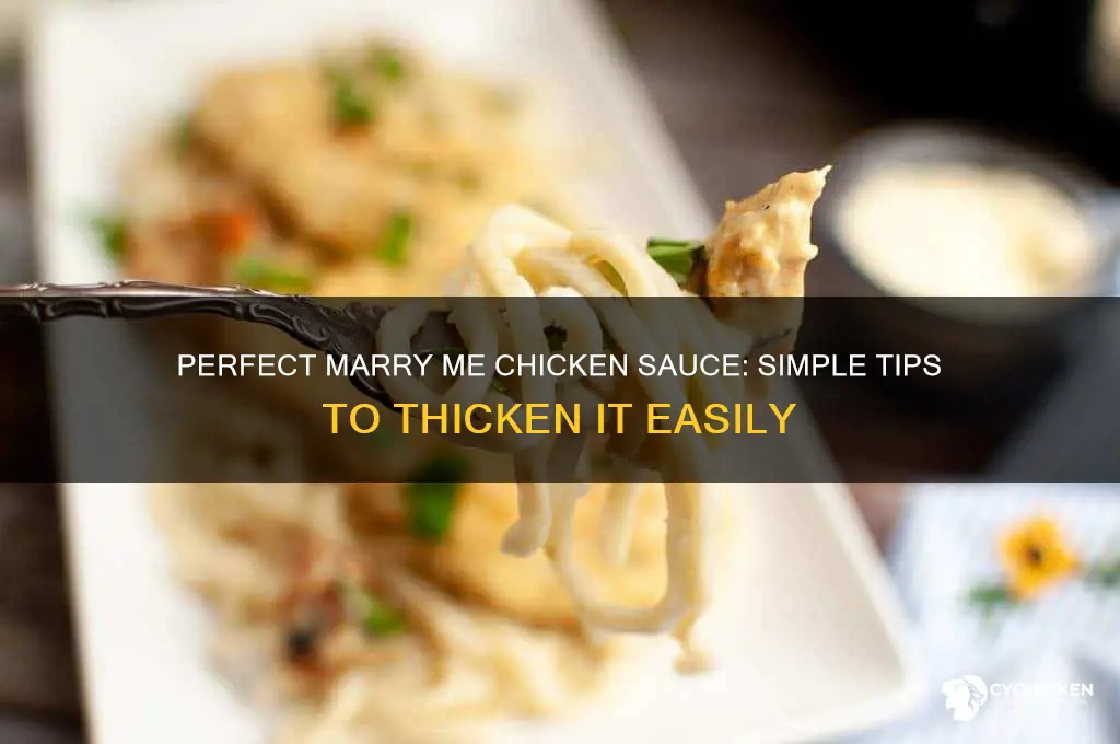 how to thicken marry me chicken sauce