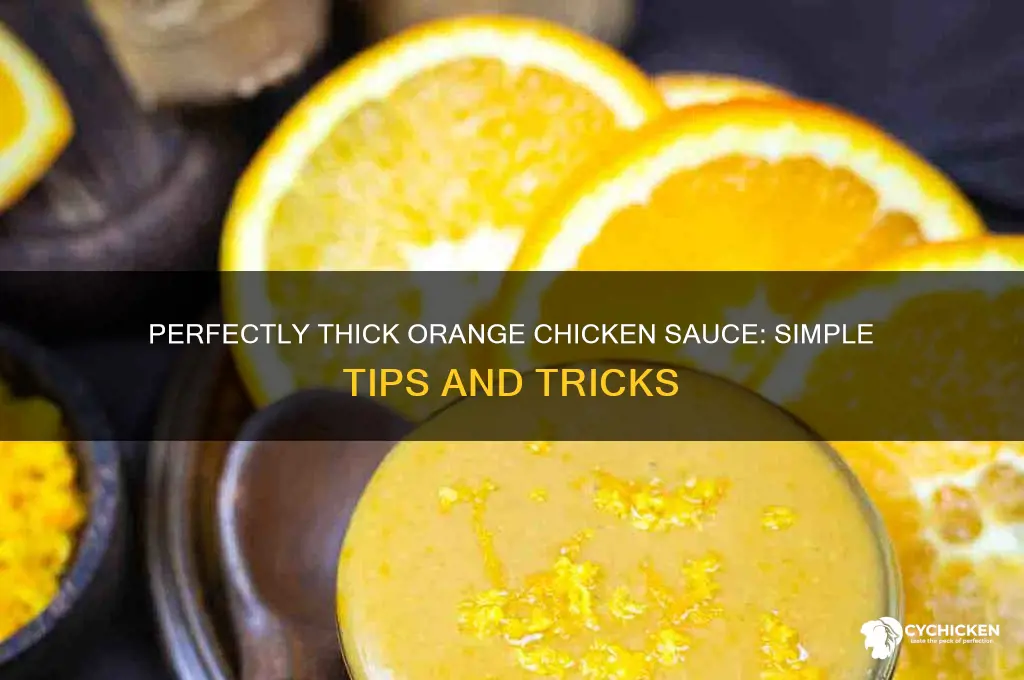 how to thicken orange chicken sauce