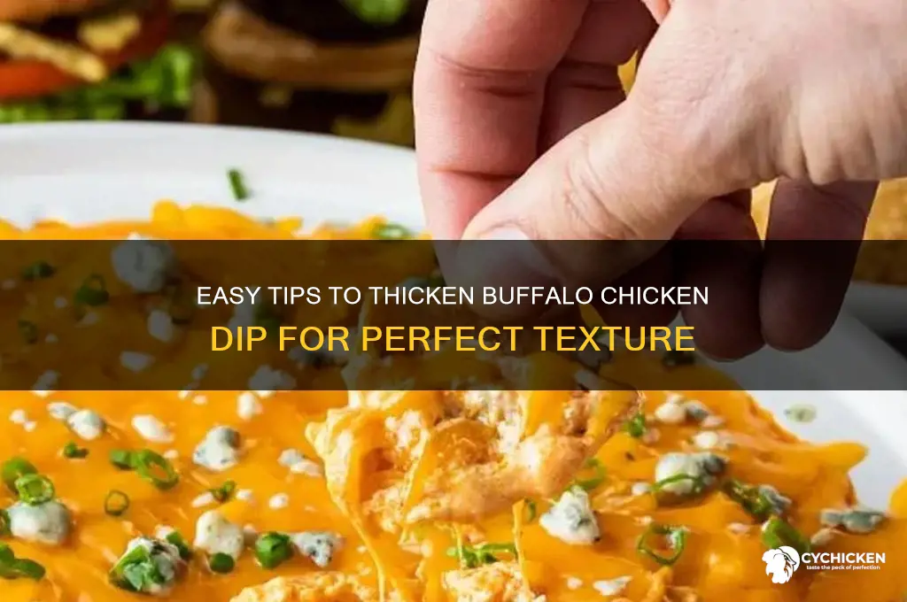 how to thicken up buffalo chicken dip