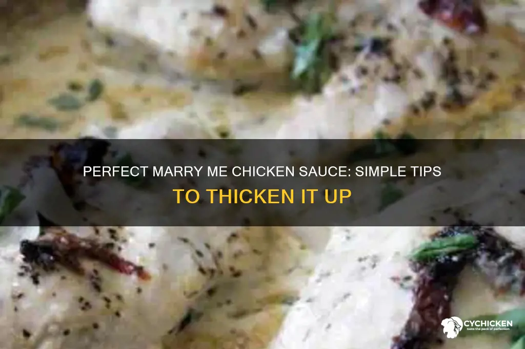 how to thicken up marry me chicken sauce
