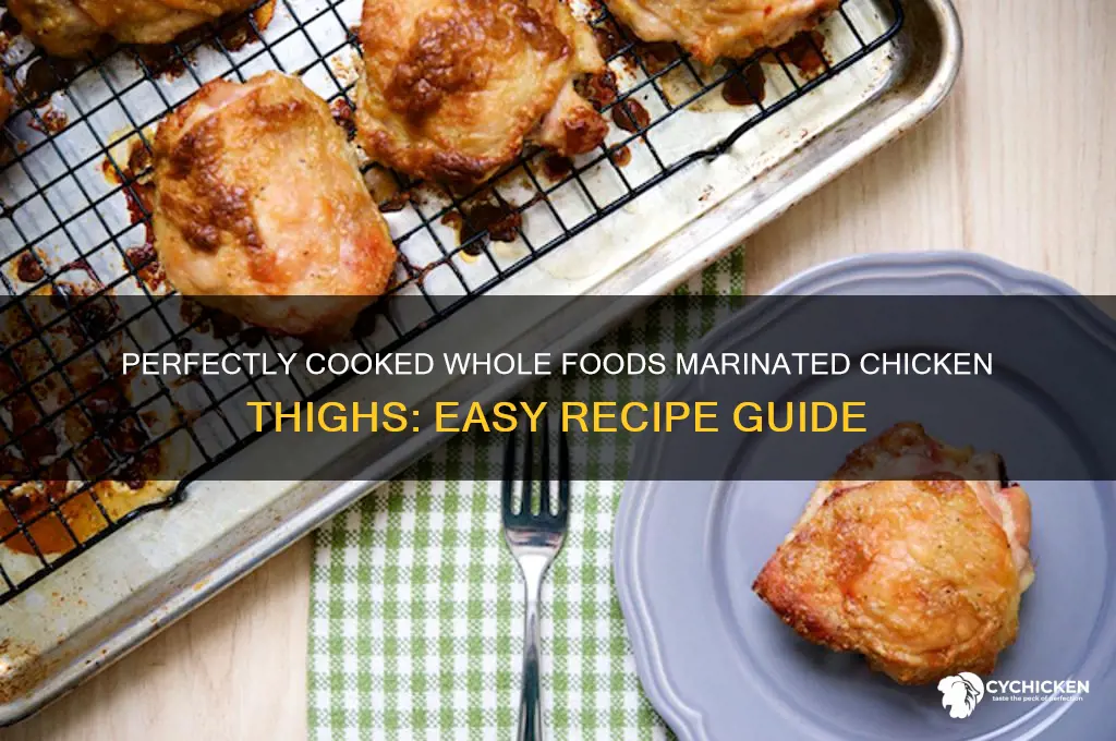 how to to cook whole foods marinated chicken thigh