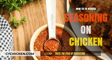 Mastering Flavor Balance: Tips to Reduce Seasoning on Chicken