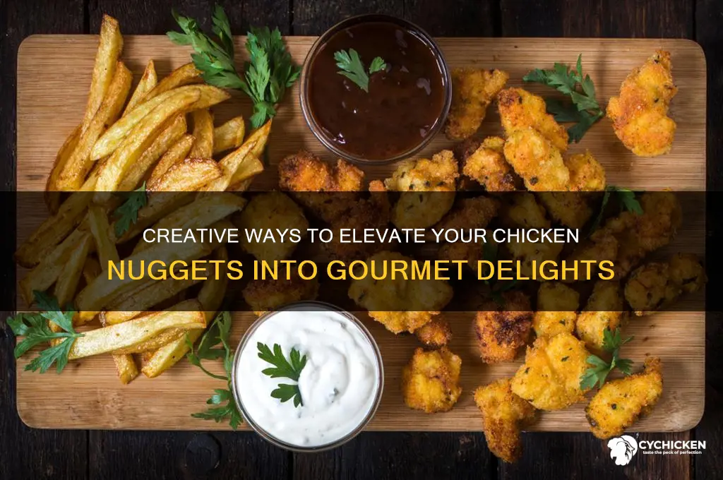 how to transform chicken nuggets