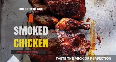 Traveling with Smoked Chicken: Tips for Safe and Flavorful Journeys