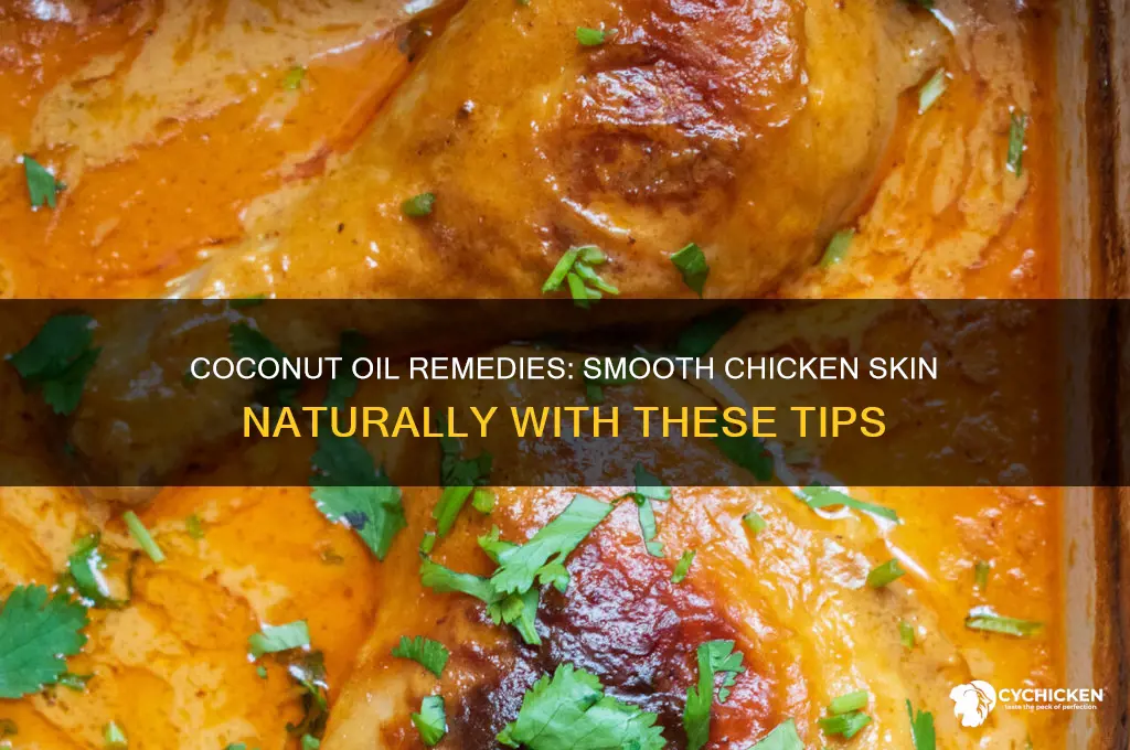 how to treat chicken skin with coconut oil