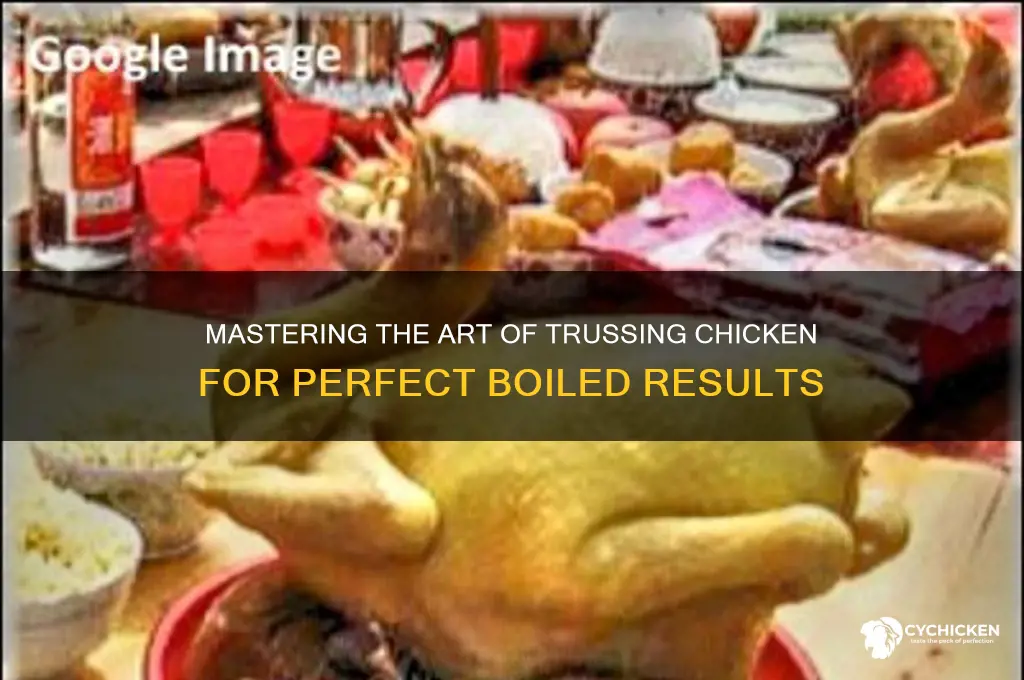 how to truss a chicken for boiling