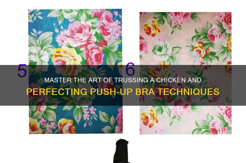 how to truss a chicken push up bra