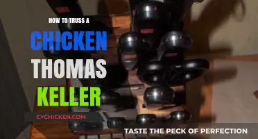 Mastering the Art of Trussing Chicken: Thomas Keller's Expert Technique
