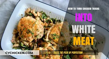 Transforming Chicken Thighs: Secrets to Achieving White Meat Texture