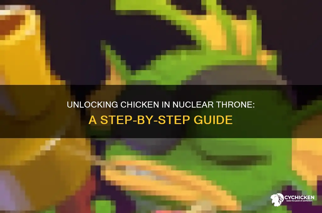 how to unlock chicken in nuclear throne
