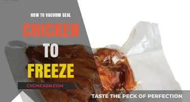 Vacuum Sealing Chicken for Freezing: A Step-by-Step Guide