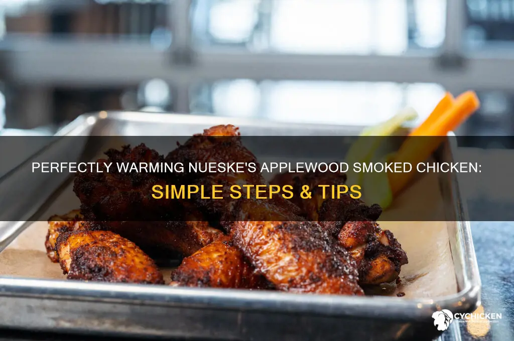 how to warm nueskes applewood smoked chicken