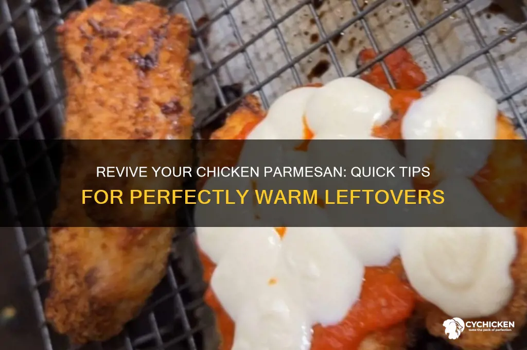 how to warm up leftover chicken parmesan