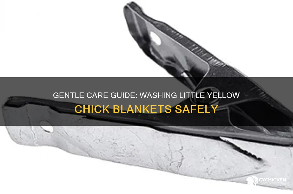 how to wash little yellow chick blankets