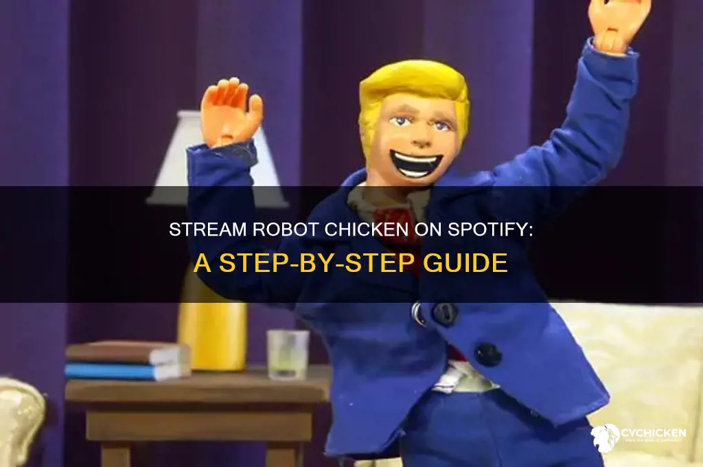 how to watch robot chicken on spotify