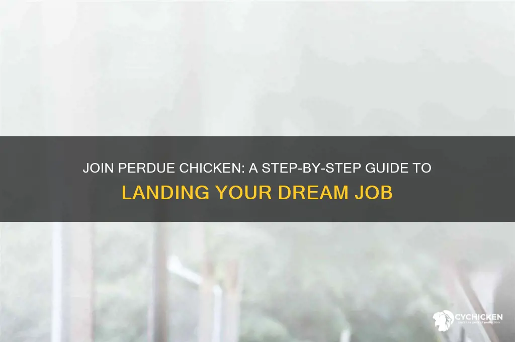 how to work for perdue chicken company