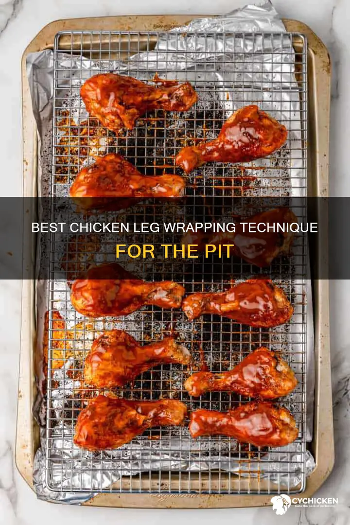 how to wrap chicken legs with foil for the pit