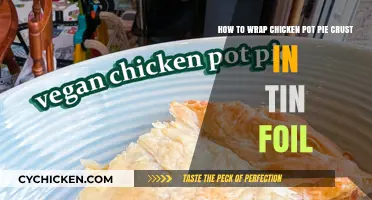 Foolproof Chicken Pot Pie Crust: A Tin Foil Wrapping Guide