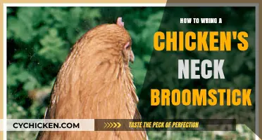Mastering the Art of Wringing a Chicken's Neck with a Broomstick