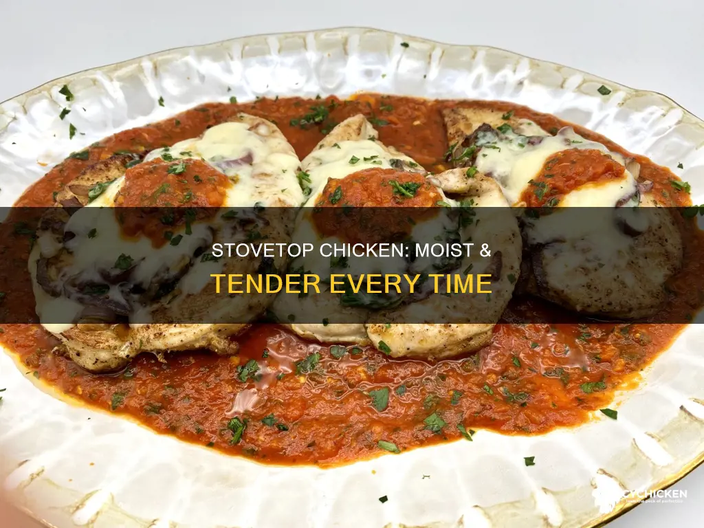 how tocook a moiste tender chicken in a pan stovetop