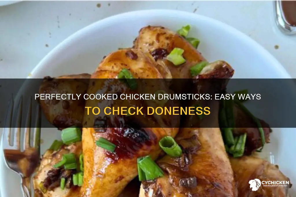 how tot tell if chicken drumsticks are done